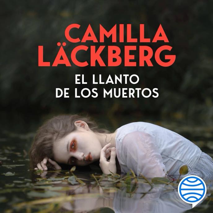 Portada de El llanto de los muertos (Los crímenes de Fjällbacka), de Camilla Läckberg