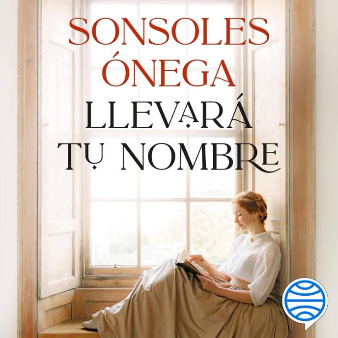 Portada de Llevará tu nombre, de Sonsoles Ónega