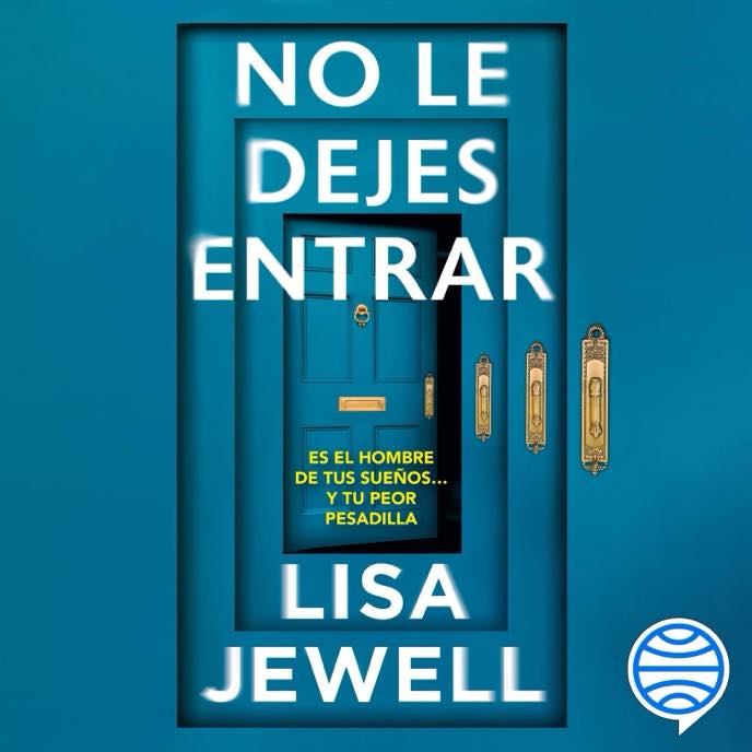 Portada de No le dejes entrar, de Lisa Jewell